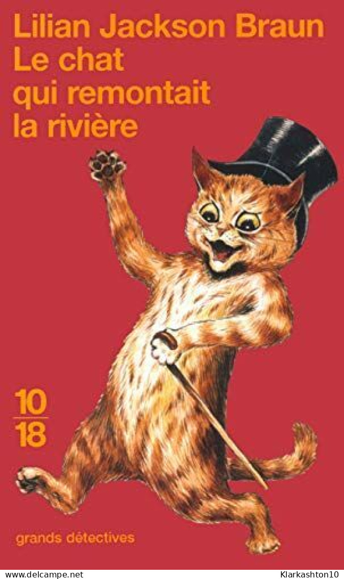 Le Chat Qui Remontait La Rivière - Otros & Sin Clasificación