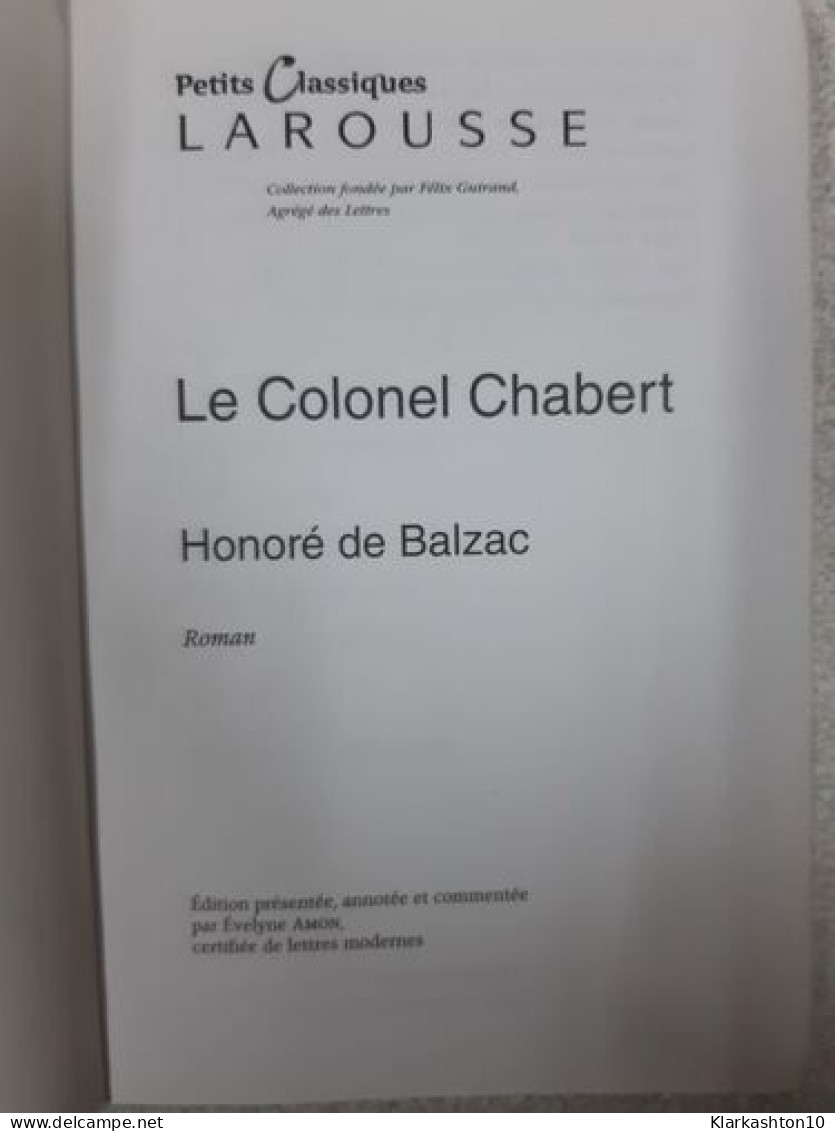 Le Colonel Chabert - Sonstige & Ohne Zuordnung