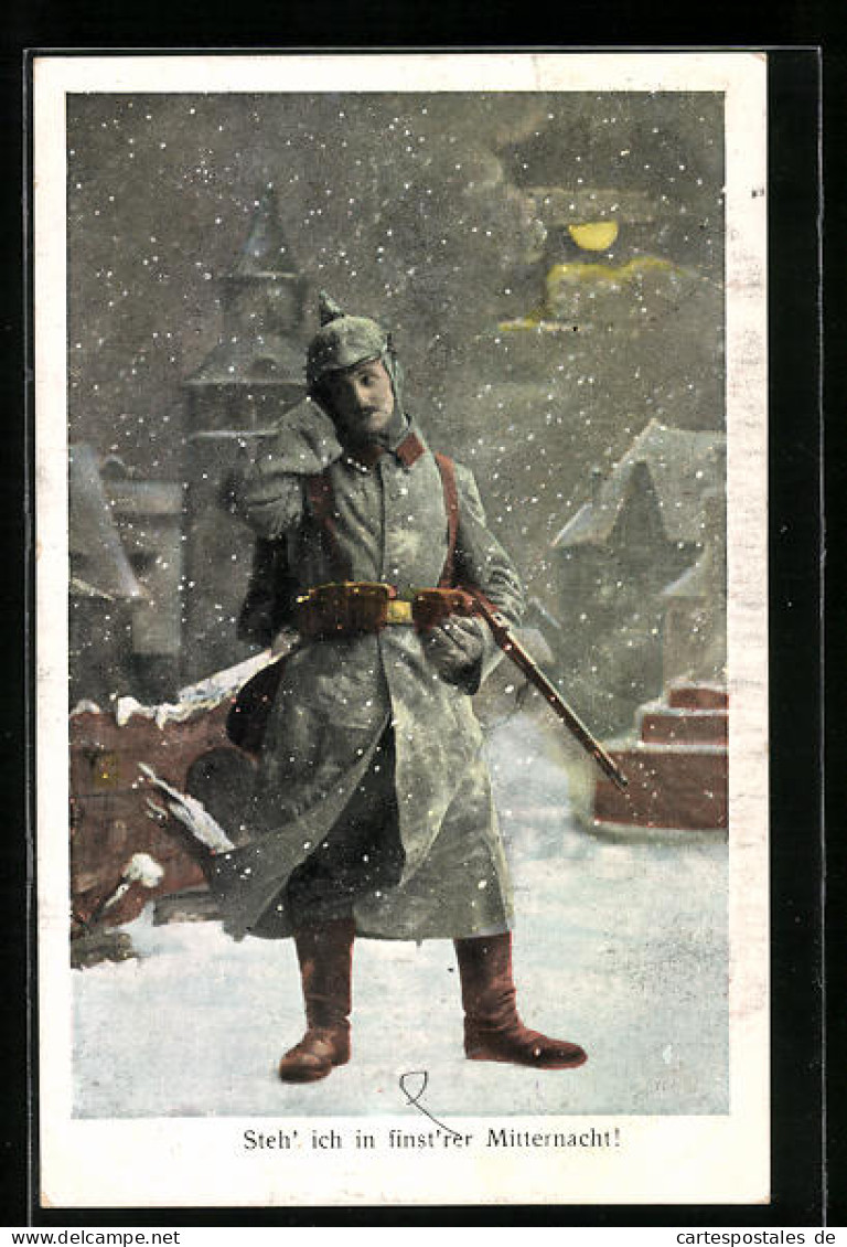 AK Steh` Ich In Finst`rer Mitternacht!, Infanterist Auf Wachposten  - Oorlog 1914-18