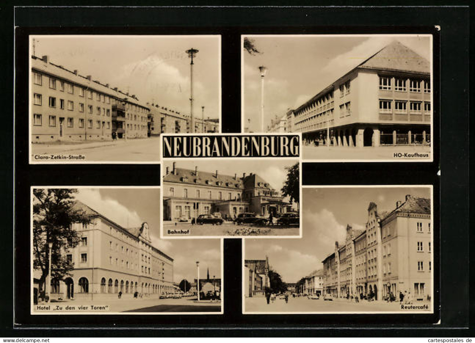 AK Neubrandenburg, Bahnhof, Hotel Zu Den Vier Toren, HO-Kaufhaus, Clara-Zetkin-Strasse  - Neubrandenburg