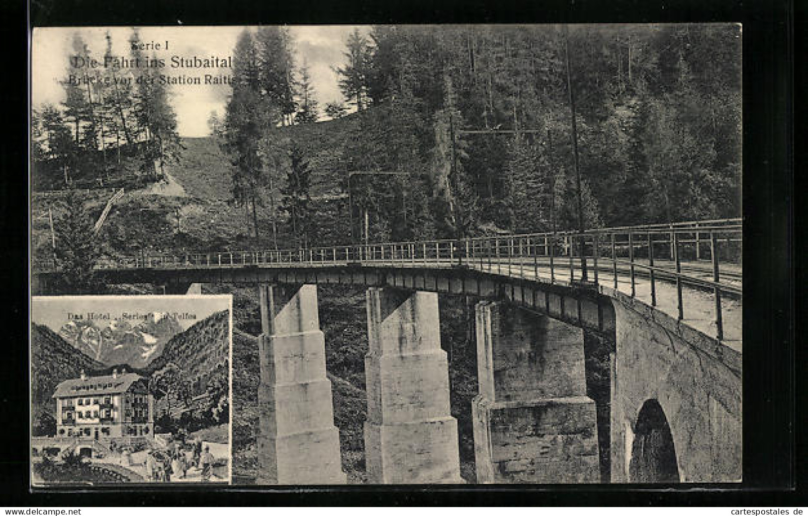 AK Mutters-Raitis, Hotel Serles In Telfes, Eisenbahnbrücke Vor Der Station Raitis  - Sonstige & Ohne Zuordnung