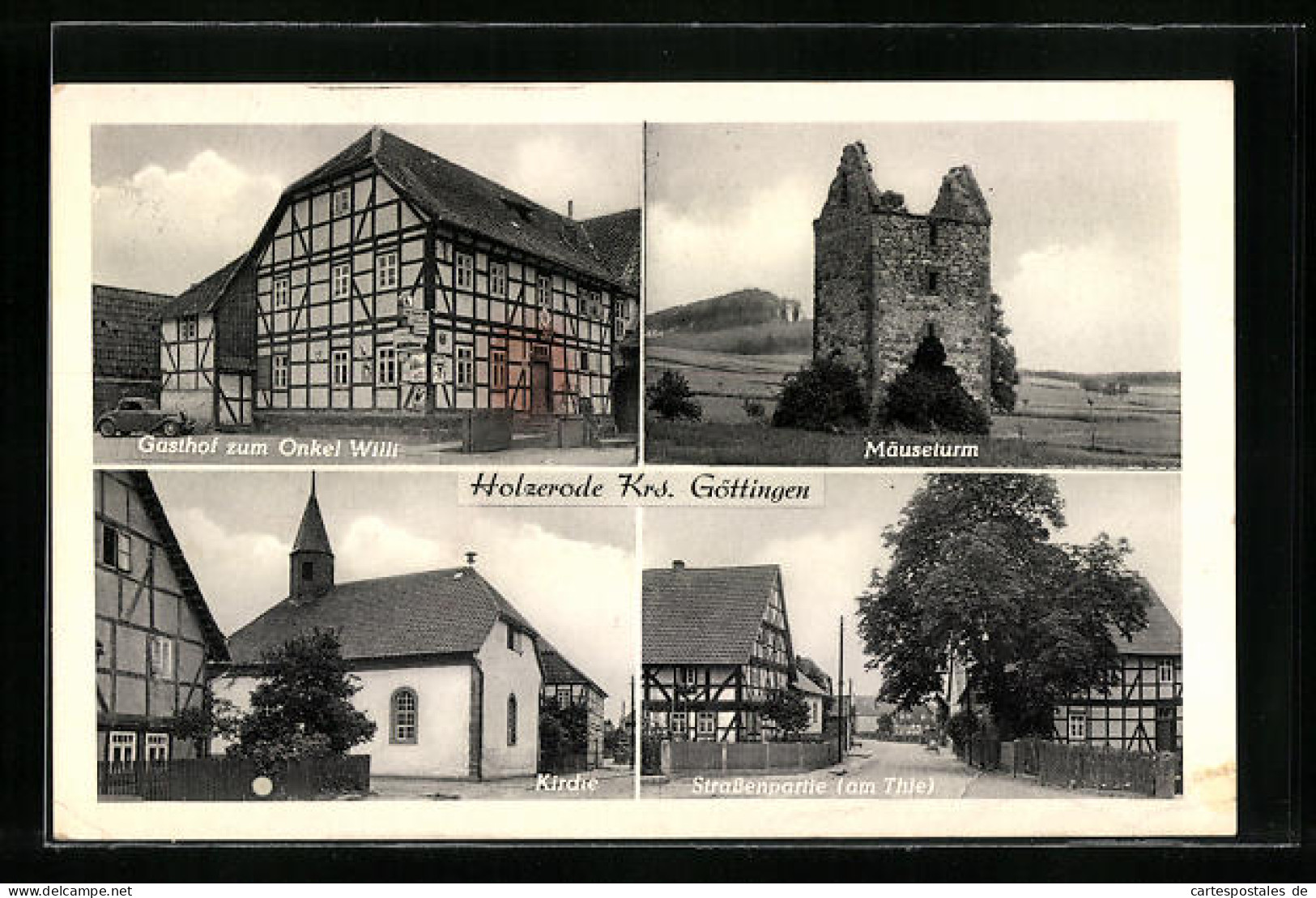 AK Holzerode /Kr. Göttingen, Gasthof Zum Onkel Willi Und Mäuseturm  - Goettingen