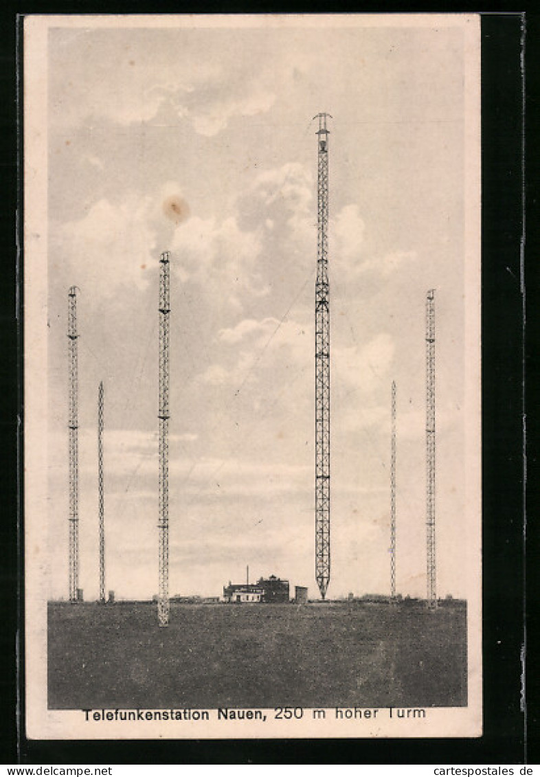AK Nauen, Telefunkenstation, 250 M Hoher Turm  - Autres & Non Classés