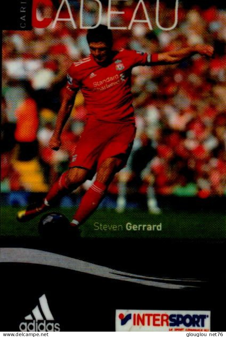 CARTE CADEAU...INTERSPORT.. STEVEN GERRARD - Cartes De Fidélité Et Cadeau