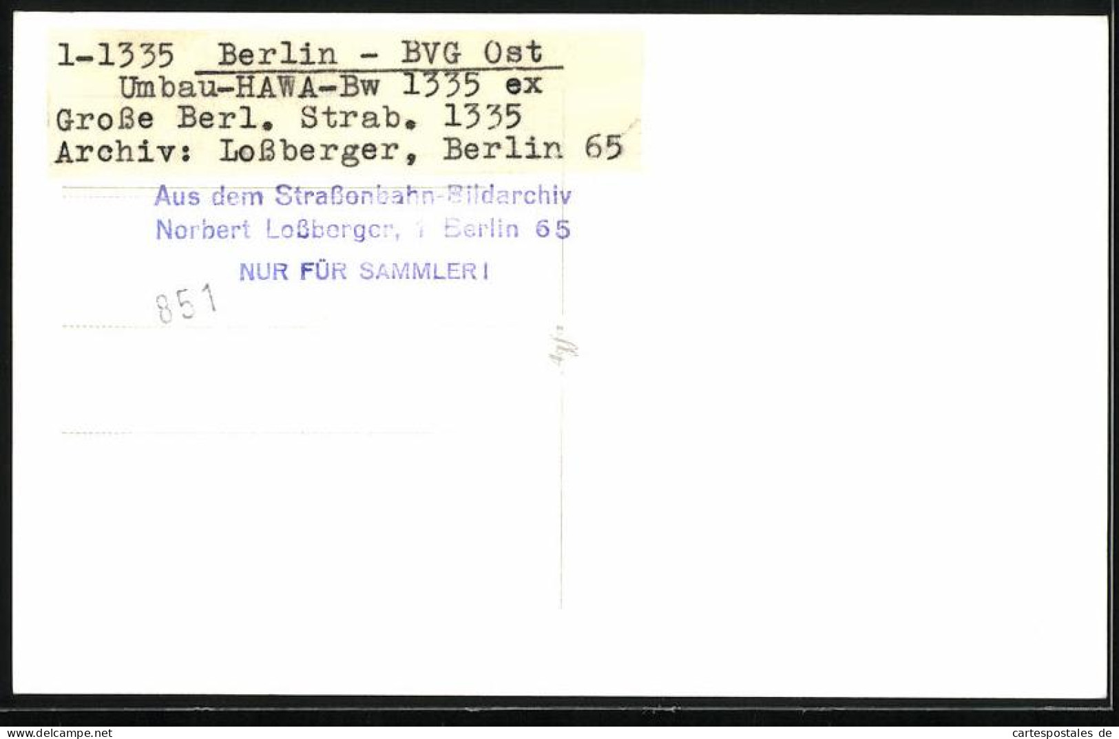 Fotografie Norbert Lossberger, Berlin, Strassenbahn-Triebwagen Nr. 1335 Der Linie 71 Der BVG In Berlin  - Altri & Non Classificati