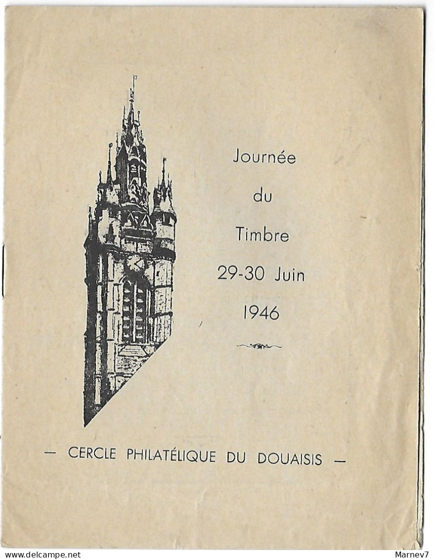 Journée Du Timbre 29 30 Juin 1946 - DOUAI - Programme Fascicule De Présentation - Billet Entrée Exposition Philatélique - Cartas & Documentos