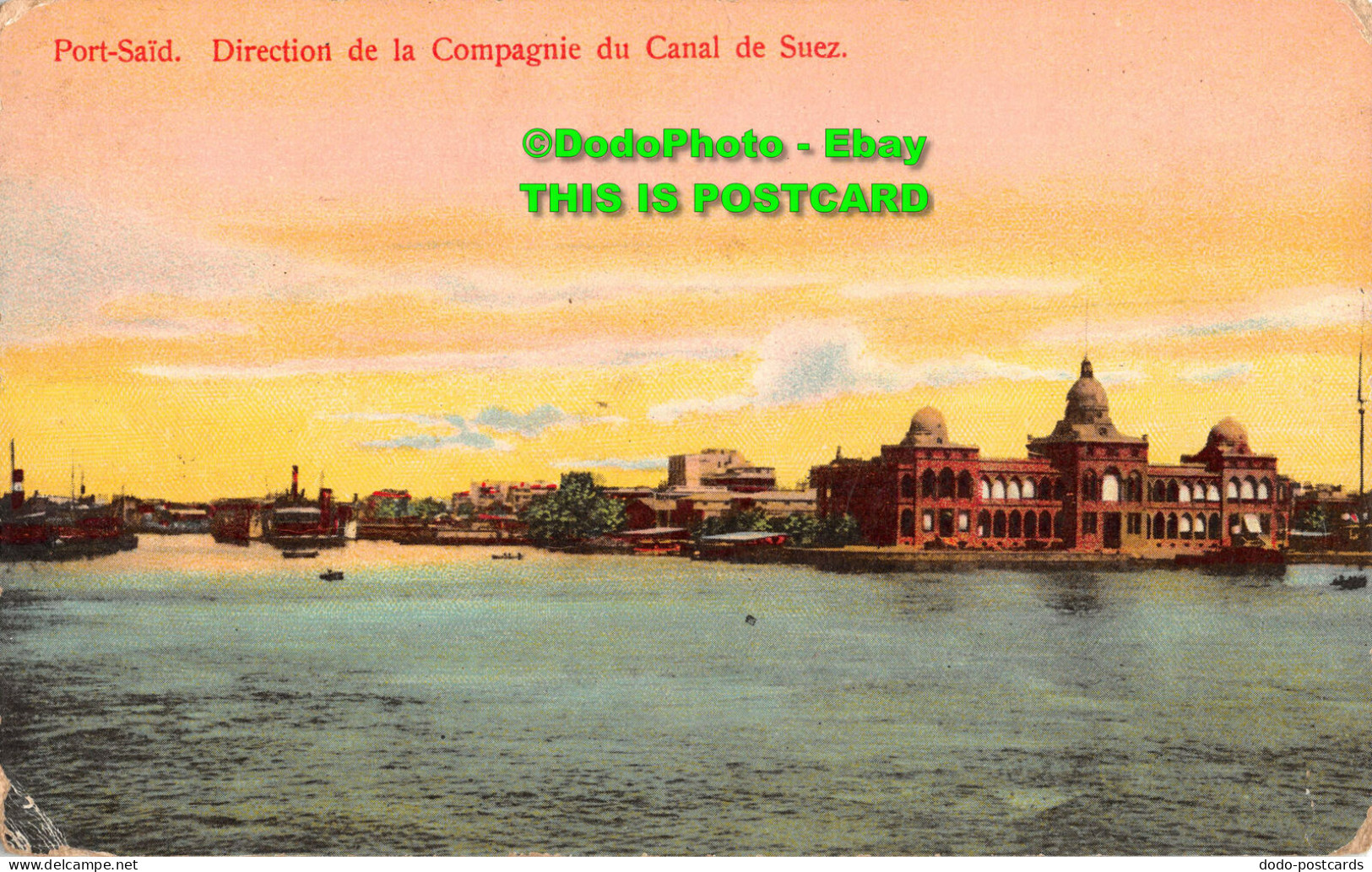 R354351 Port Said. Direction De La Compagnie Du Canal De Suez. AL 56. Edition Eg - World