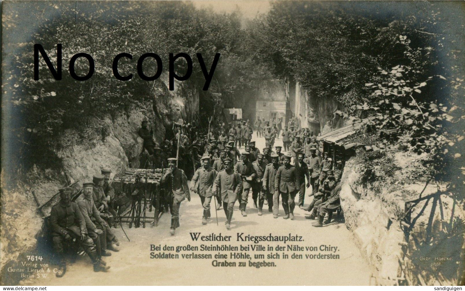CARTE PHOTO ALLEMANDE - SOLDATS ALLEMANDS DEVANT UNE GROTTE A DRESLINCOURT PRES DE CHIRY - NOYON OISE - GUERRE 1914 1918 - War 1914-18