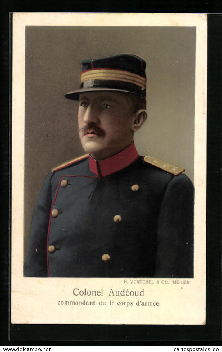 Künstler-AK Schweizer Heerführer, Colonel Audéoud  - War 1914-18