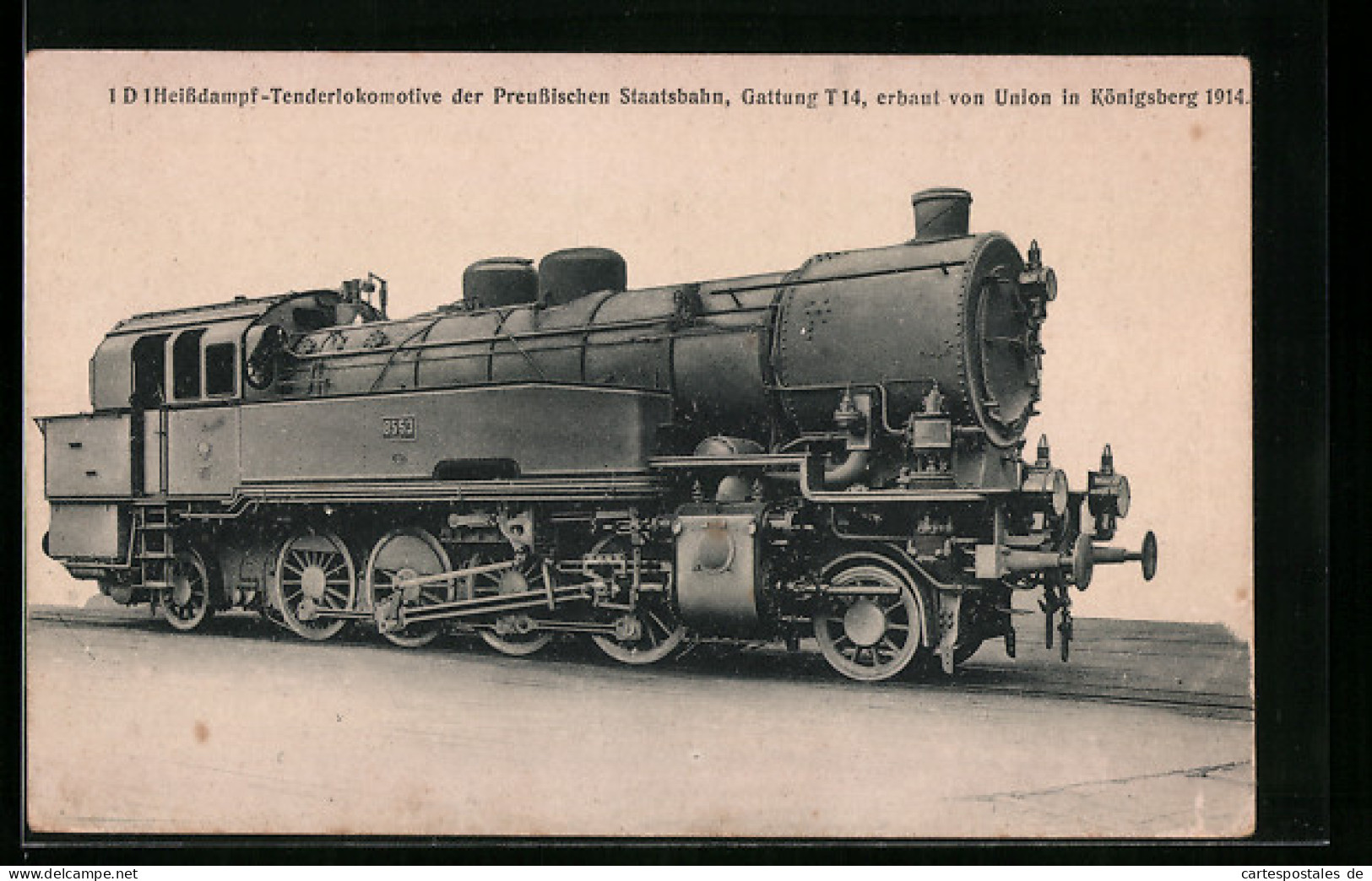 AK 1D1 Heissdampf-Tenderlokomotive Der Preussischen Staatsbahn, Gattung T14, Union Königsberg 1914  - Treni
