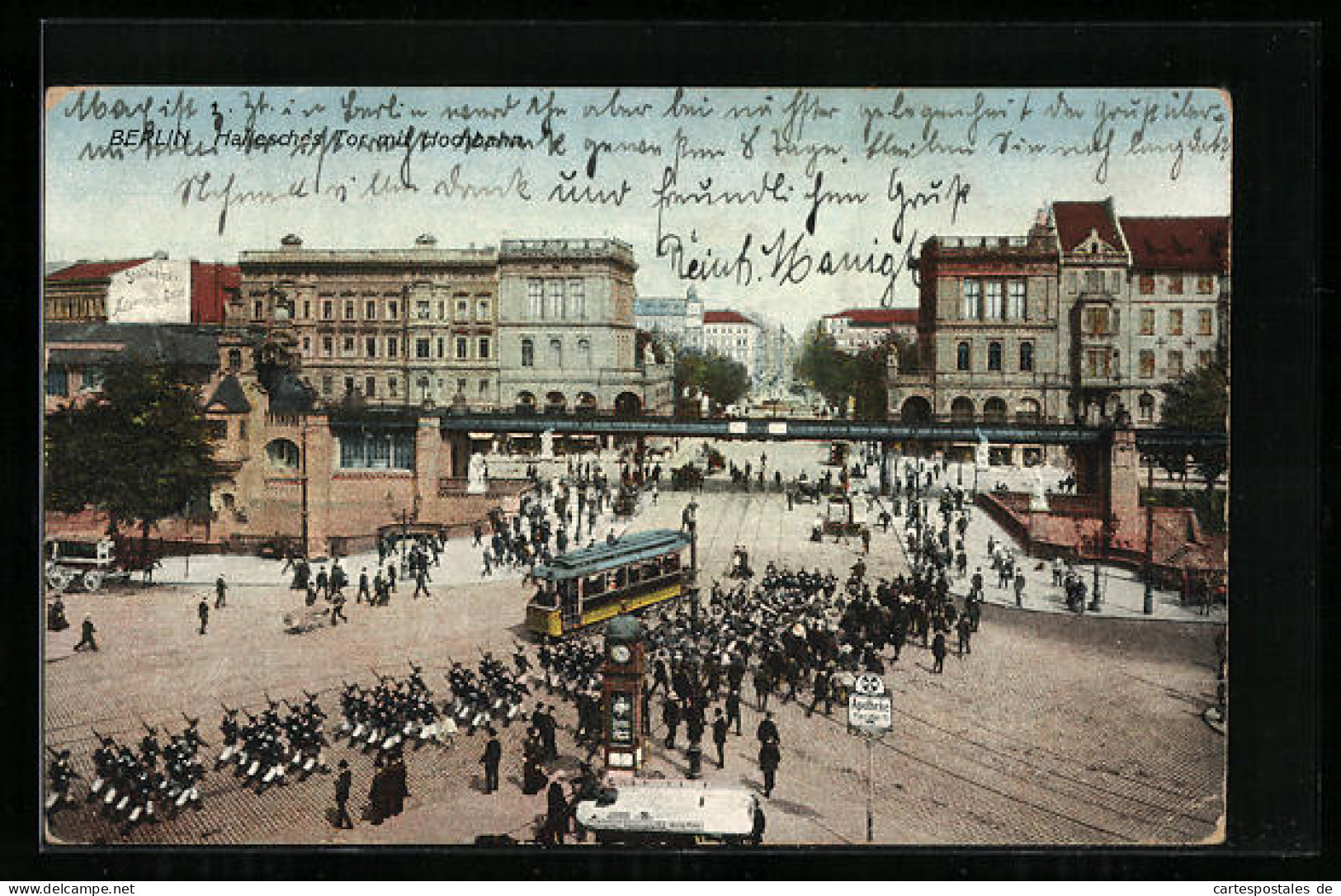AK Berlin-Kreuzberg, Hallesches Tor Mit Soldatenparade, Hochbahn Und Strassenbahn  - Kreuzberg