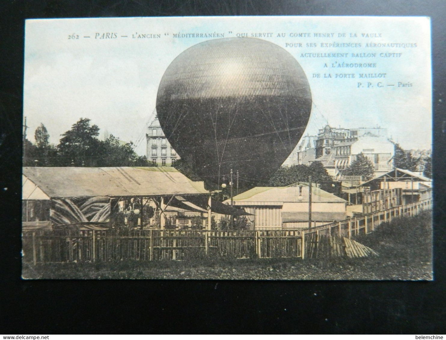 PARIS          L'ANCIEN "MEDITERRANEEN" QUI SERVIT AU COMTE HENRI DE LA VAULX POUR SES EXPERIENCES AERONAUTIQUES - Dirigibili