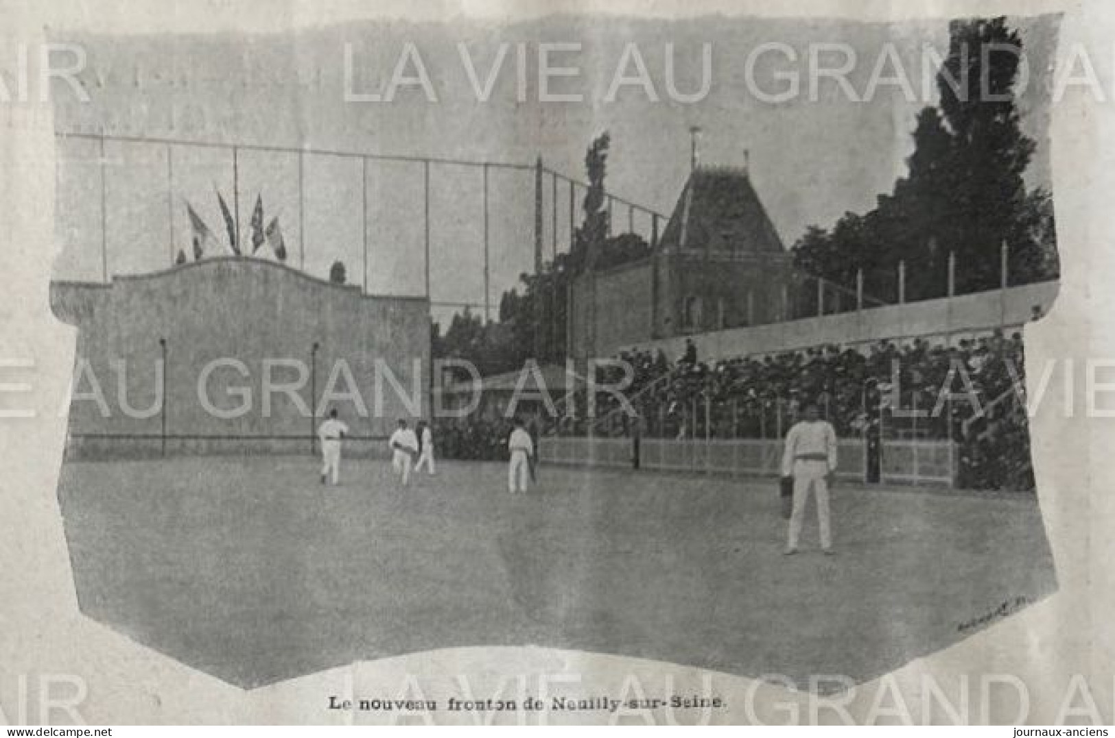 1902 PELOTE BASQUE - CHIQUITO DEL CAMBO - LA PELOTE BASQUE À PARIS - ARRUË - AYESTARRAN - LA VIE AU GRAND AIR - 1900 - 1949