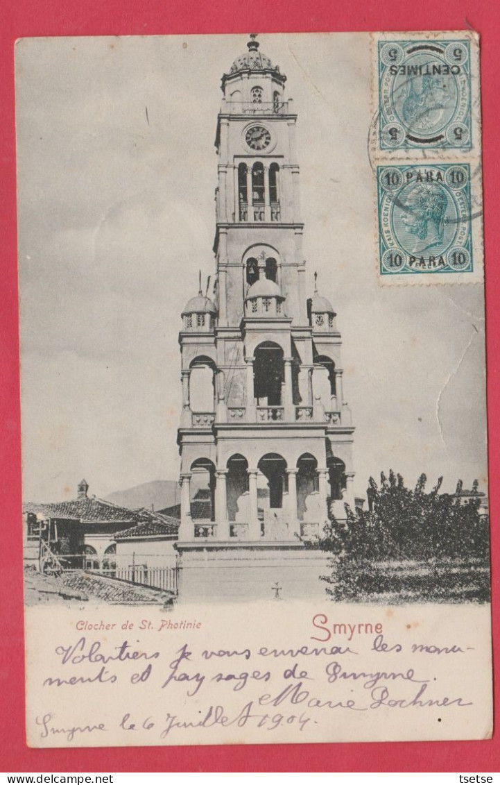 Turquie - Izmir / Smyrne - Clocher De St. Photinie - 1904 ( Voir Verso ) - Turkey