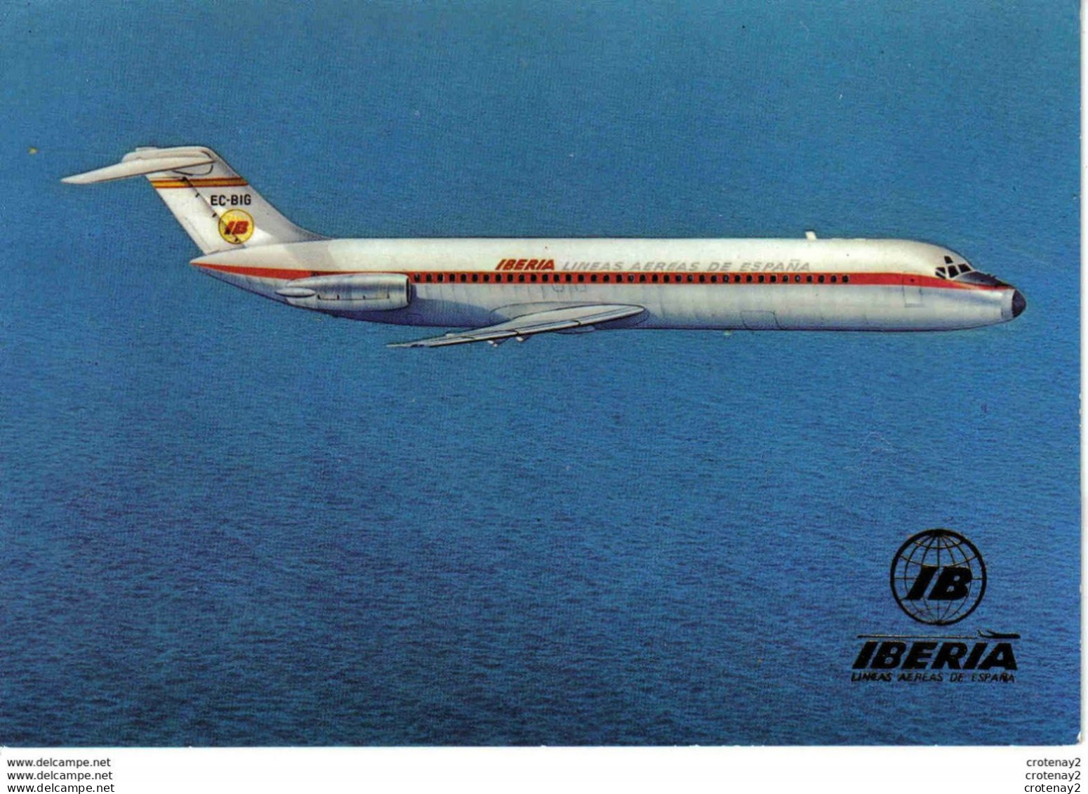 Aviation  Avion JET DOUGLAS DC 9 Compagnie IBERIA EC-BIG Fisa Palaudarias Barcelona VOIR DOS - 1946-....: Modern Tijdperk