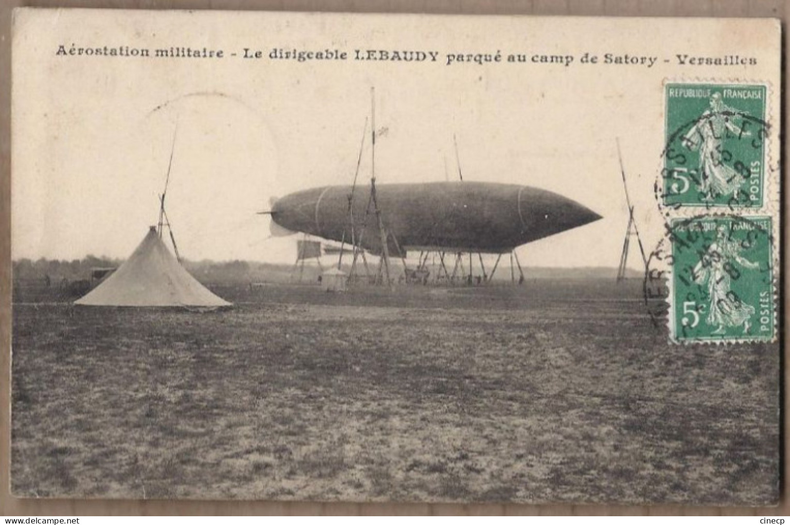 CPA 78 - VERSAILLES SATORY - Aérostation Militaire - Le Dirigeable LEBAUDY Parqué Au Camp De Satory TB PLAN 1909 - Zeppeline