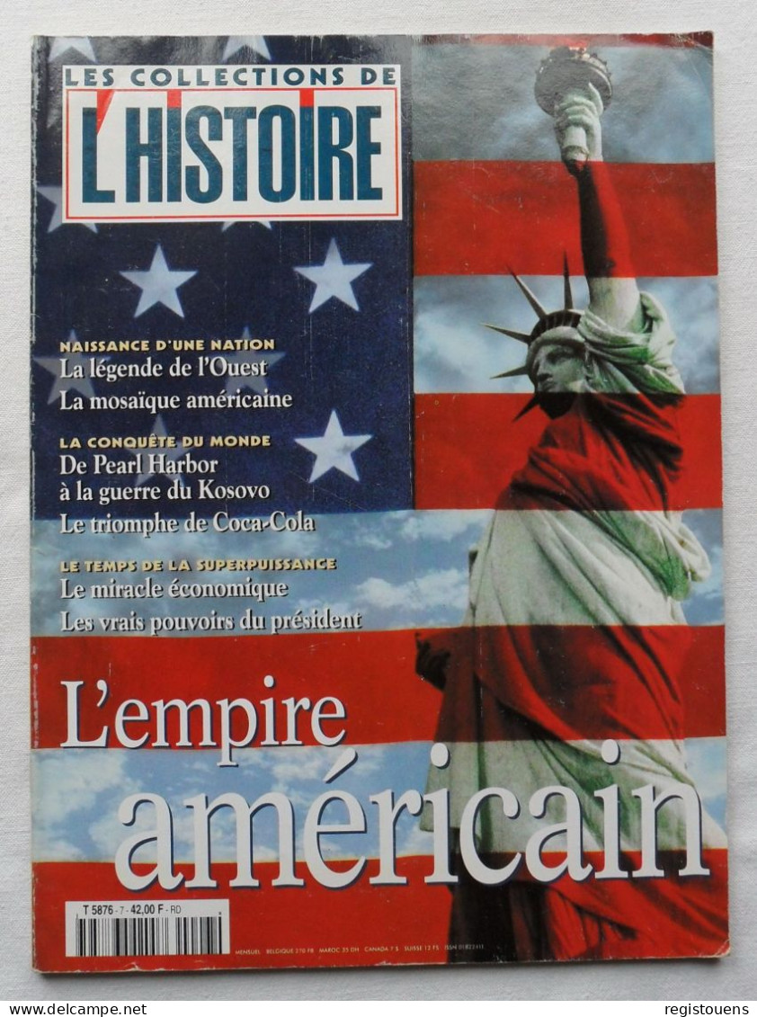 Les Collections De L'histoire Hors-Série N° 7 - Février 2000 - L'empire Américain. - Sonstige & Ohne Zuordnung