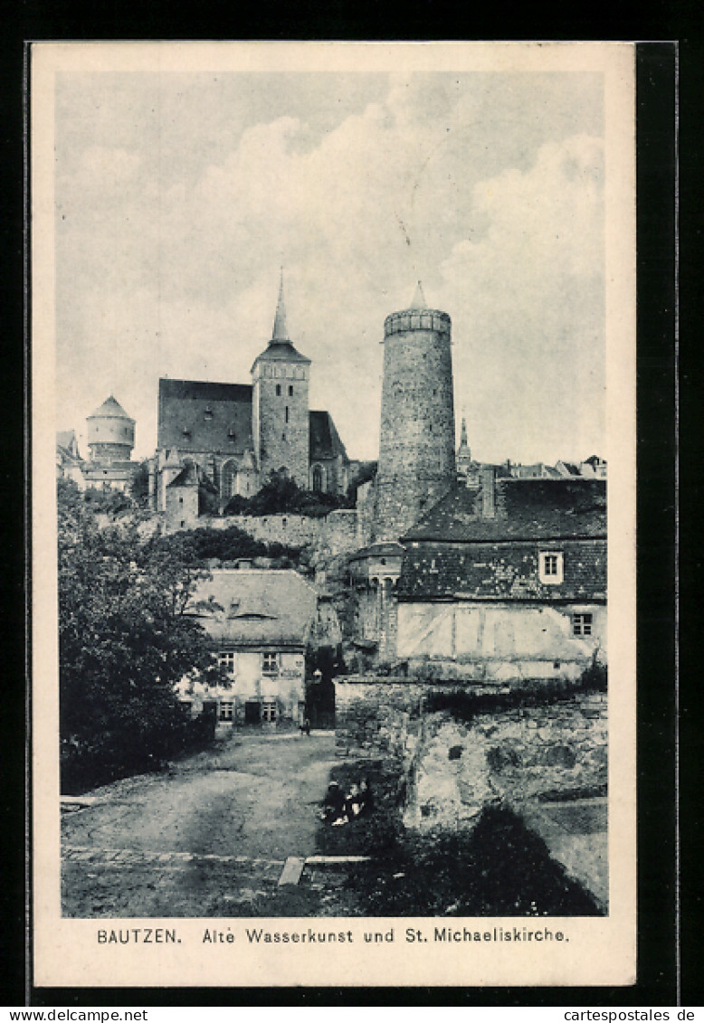 AK Bautzen, Alte Wasserkunst Und Die St. Michaeliskirche  - Bautzen