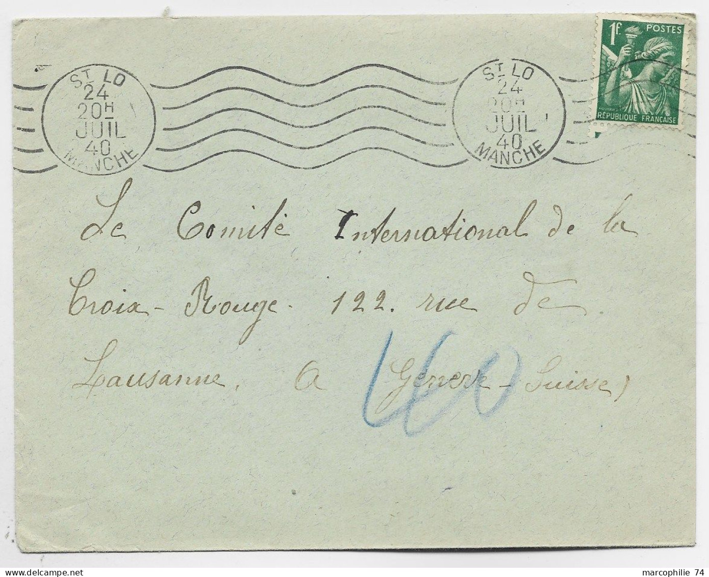 IRIS 1FR VERT SEUL LETTRE MEC ST MANCHE 24 JUIL 1940 POUR CROIX ROUGE GENEVE TAXE 40 CRAYON EN BLEUE - WW II