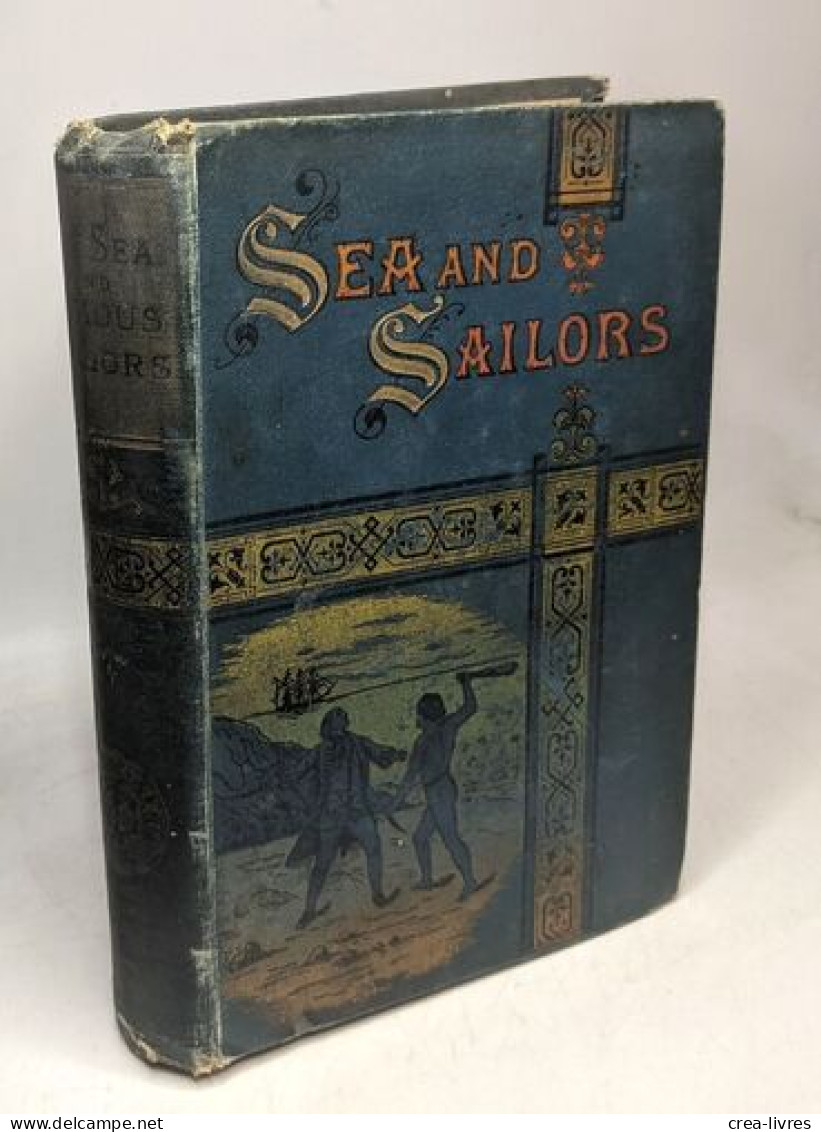 The Sea And Her Famous Sailors - Autres & Non Classés