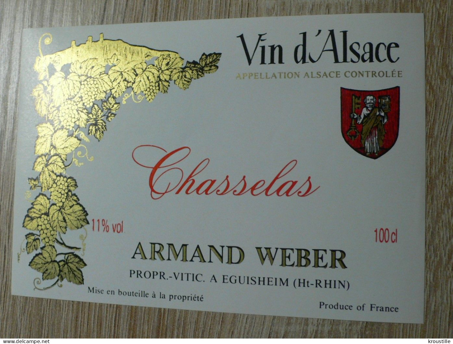 VIN D'ALSACE : CHASSELAS ARMAND WEBER - ETIQUETTE NEUVE - Other & Unclassified