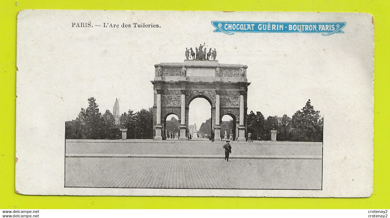 75 PARIS Arc Des Tuileries Mini CPA 13,5 X 7 Publicitaire Guérin Boutron VOIR DOS - Altri Monumenti, Edifici