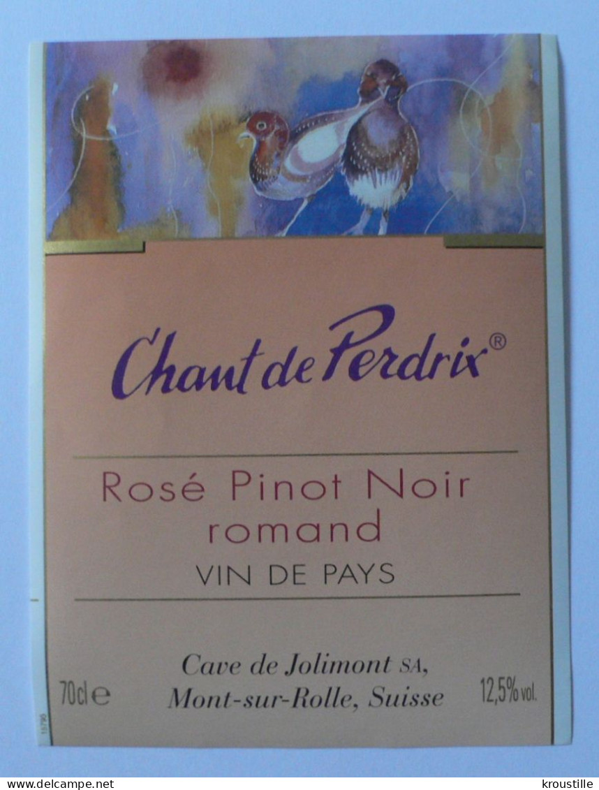 CHANT DE PERDRIX - ROSE PINOT NOIR ROMAND - ETIQUETTE DE VIN SUISSE - NEUVE - Chasse