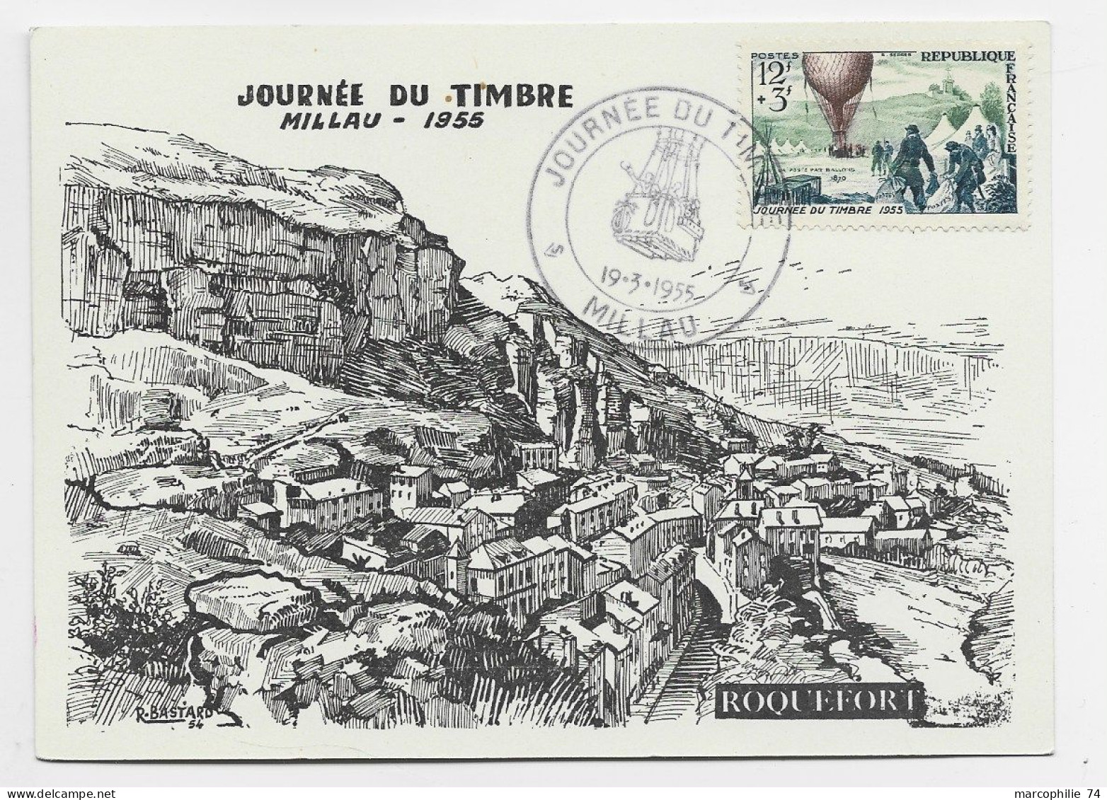 JOURNEE DU TIMBRE 12FR CARTE MAXIMUM BALLON MONTE MILLAU AVEYRON 19.3.1955 - 1921-1960: Modern Tijdperk