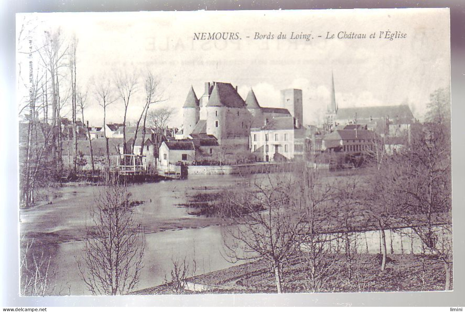 77 - NEMOURS - Le CHÂTEAU Et L'ÉGLISE Sur Les BORDS Du LOING - - Nemours