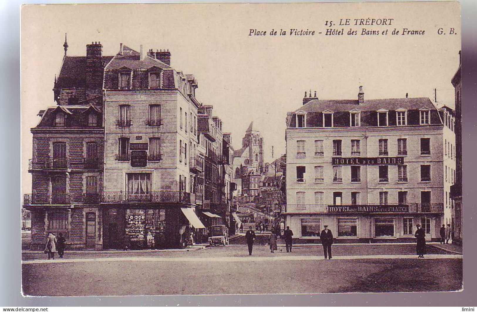 76 - LE TREPORT - HÔTEL Des BAINS Et De FRANCE - PLACE De La VICTOIRE - ANIMÉE - - Le Treport