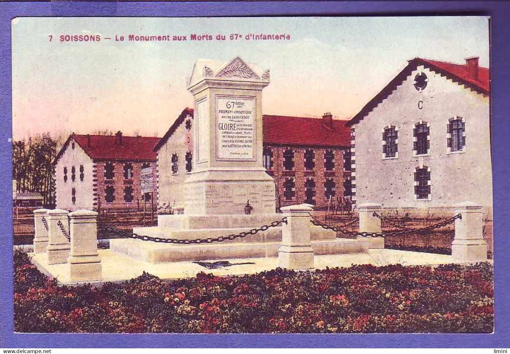 02 - SOISSONS - MONUMENT Aux MORTS  Du 67éme INFANTERIE - COLORISÉE - - Soissons