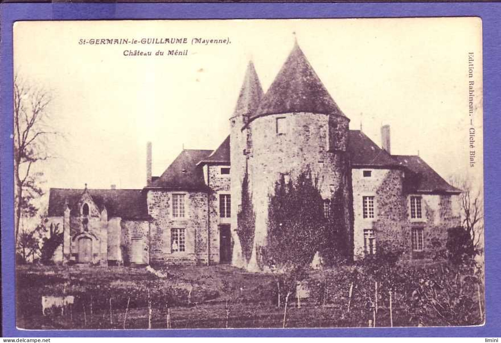 53 - SAINT GERMAIN Le GUILLAUME - CHATEAU Du MÉNIL -  - Altri & Non Classificati