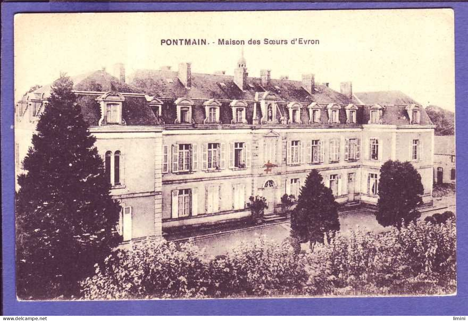 '53 - PONTMAIN - MAISON Des SOEURS  D''EVRON - ' - Pontmain