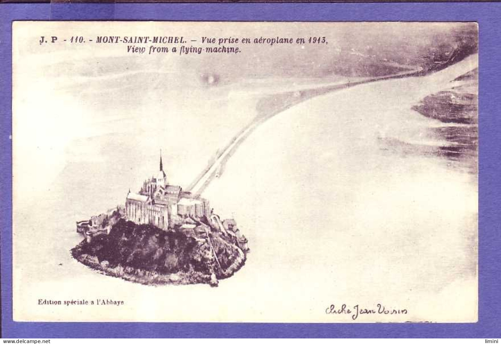 50 - MONT SAINT MICHEL  - VU PRISE En AÉROPLANE En 1913 -  - Le Mont Saint Michel