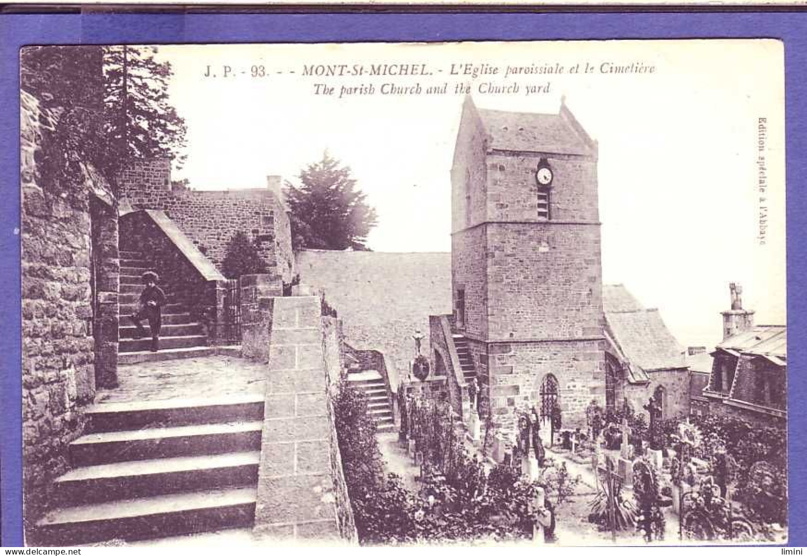 50 - MONT SAINT MICHEL - ÉGLISE PAROISSIALE Et Le CIMETIÉRE -  - Le Mont Saint Michel