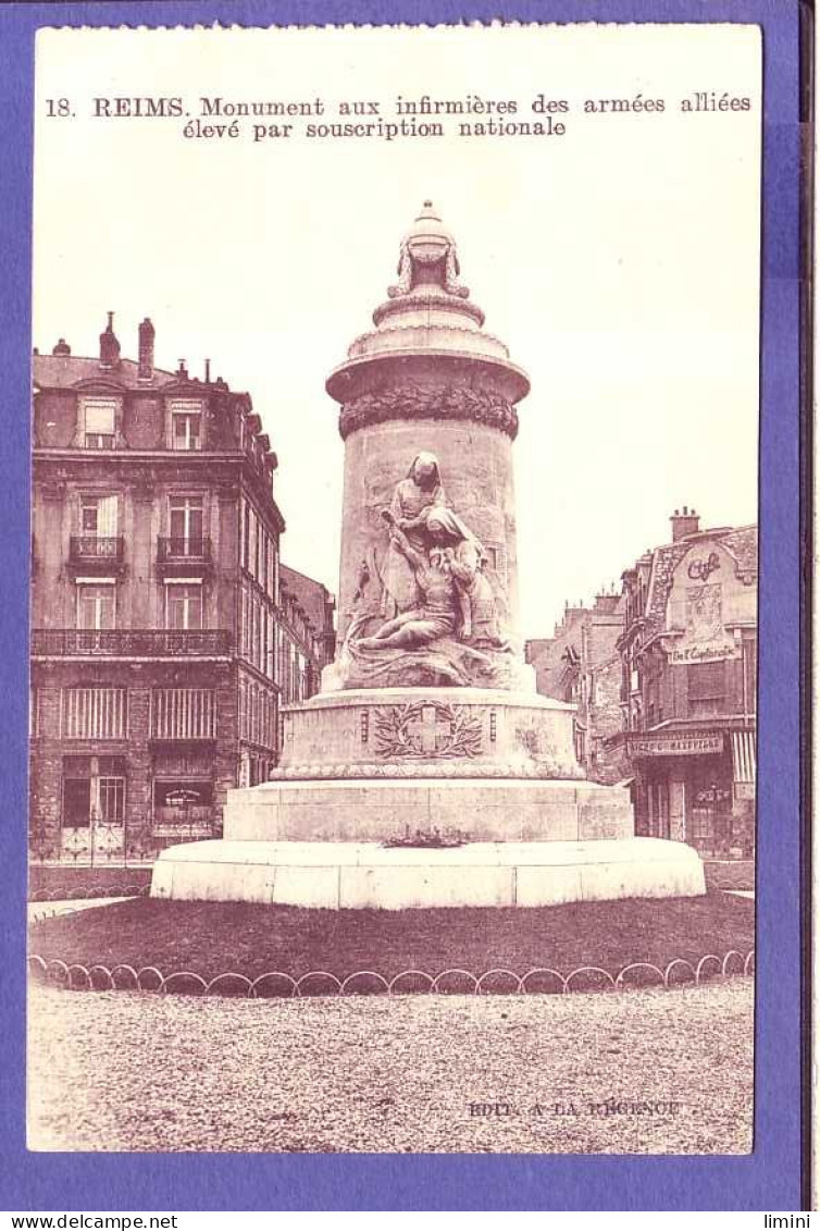 51 - REIMS - MONUMENT Aux INFIRMIERES Des ARMÉES ALLIÉES - - Reims