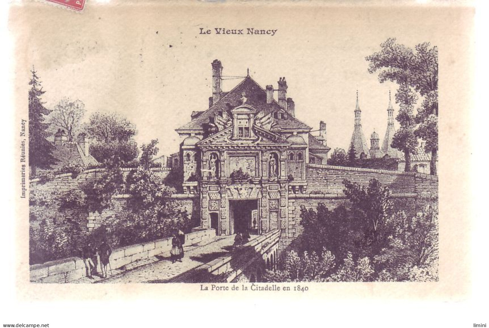 54 - CARTE ILLUSTRÉE - NANCY - PORTE De La CITADELLE En 1840 - DENTELÉE - - Nancy