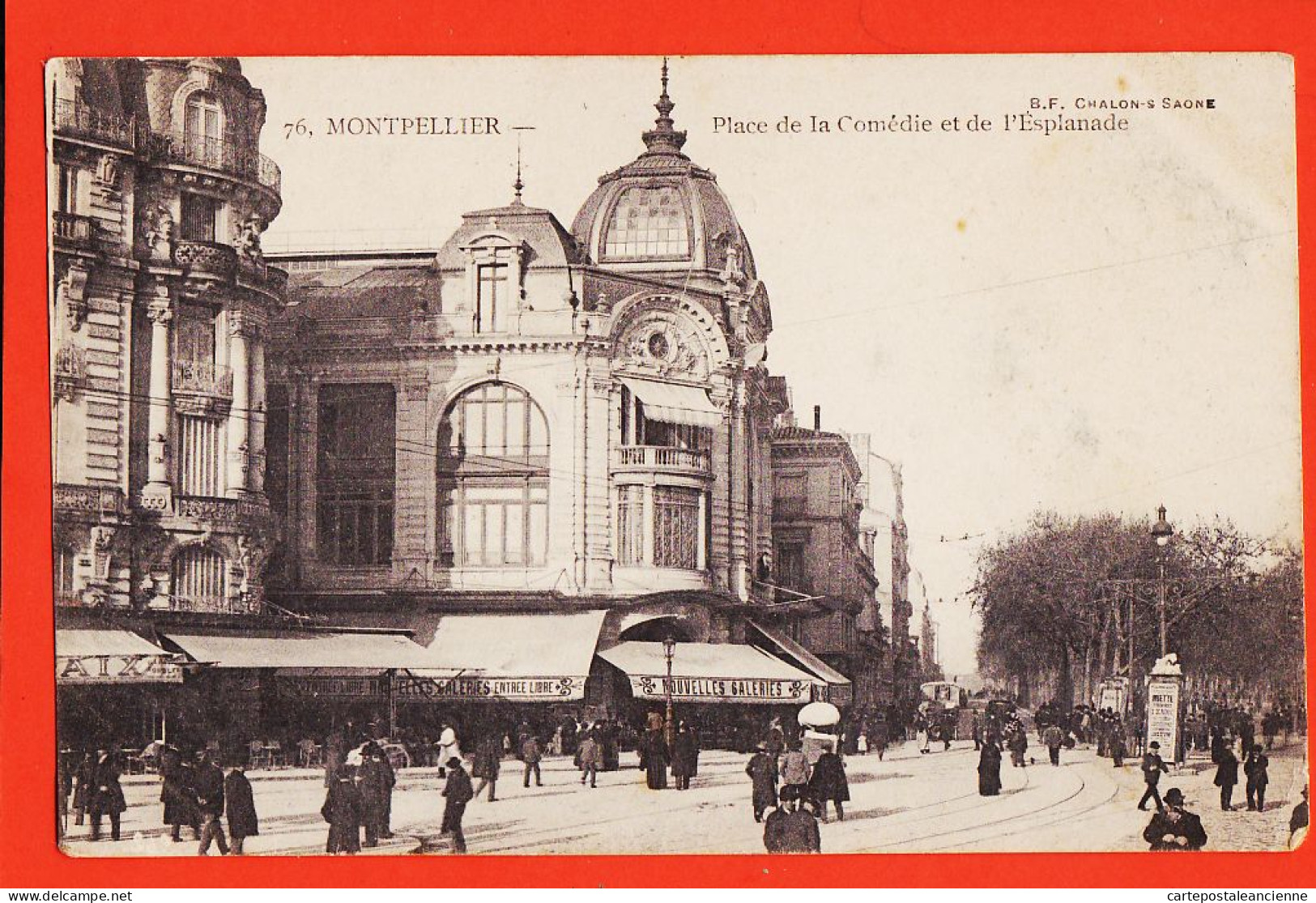 38504 / ⭐ MONTPELLIER 34-Hérault Nouvelles Galeries Place COMEDIE Et De L' ESPLANADE 1910s B.F 76 Chalons Sur Saone - Montpellier