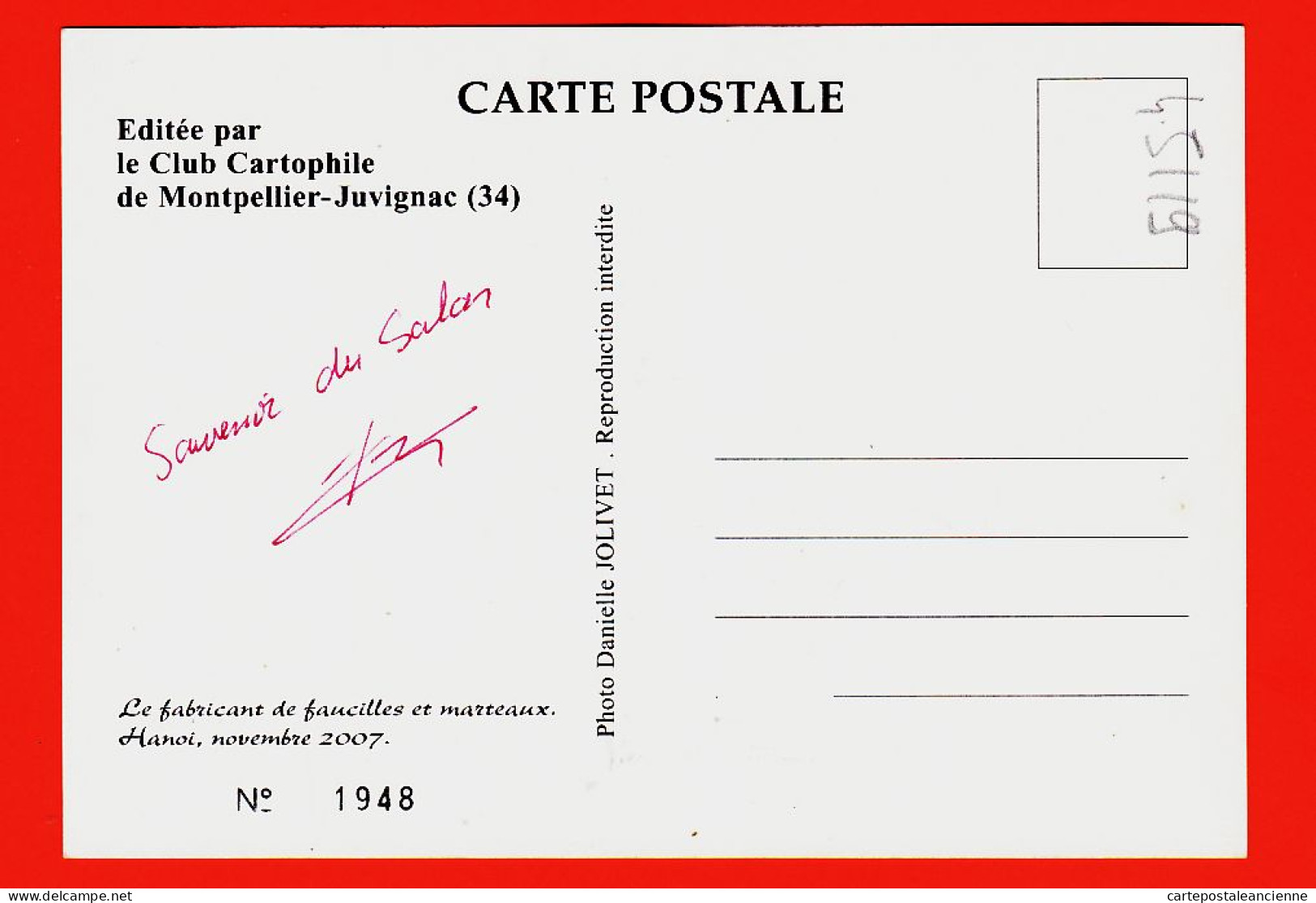 38611 / ⭐  JUVIGNAC-MONTPELLIER 43e Bourse Carte Postale 2008 Fabricant Faucilles Marteaux HANOÏ N° 1948 Photo JOLIVET - Other & Unclassified