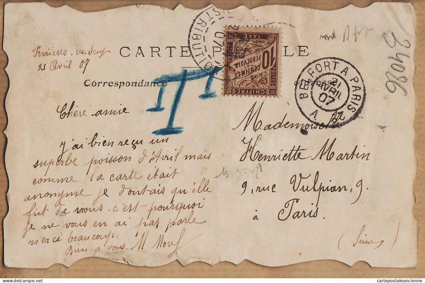 38816  / ⭐ Découpi-Ajouti  A VOUS MA PENSEE Taxée 21-04-1907 BELFORT à PARIS à Henriette MARTIN 9 Rue Vulpian - Other & Unclassified
