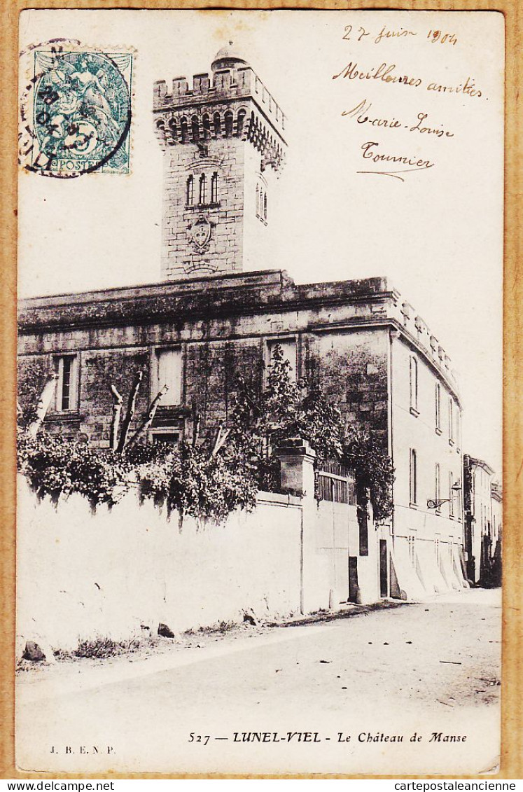 38589 / ⭐ ♥️ Rare LUNEL-VIEL Hérault Château MANSE 1904 De TOURNIER à Claire GELY Buralistes Gignac-J.B.E.N.P 527 - Lunel