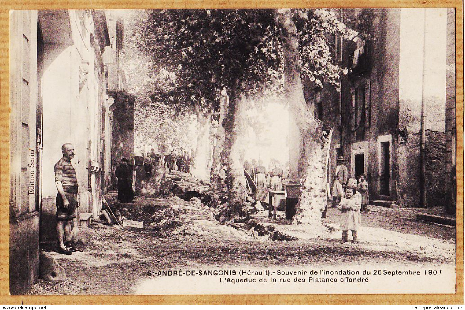 38606 / ⭐♥️ SAINT-ANDRE-de-SANGONIS Hérault Souvenir Inondation 26 Septembre 1907 Aqueduc Rue Platanes Effond - Other & Unclassified