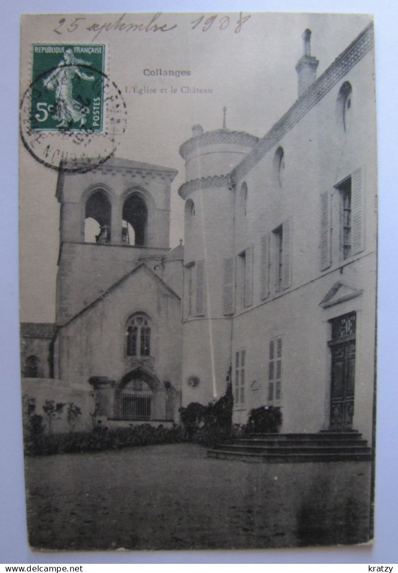 FRANCE - PUY-DE-DÔME - COLLANGES - L'Eglise Et Le Château - 1908 - Sonstige & Ohne Zuordnung