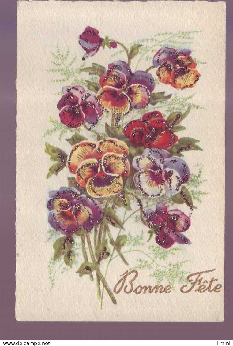 BONNE FETES -  FLEURS Et PAILLETTES -  - Altri & Non Classificati