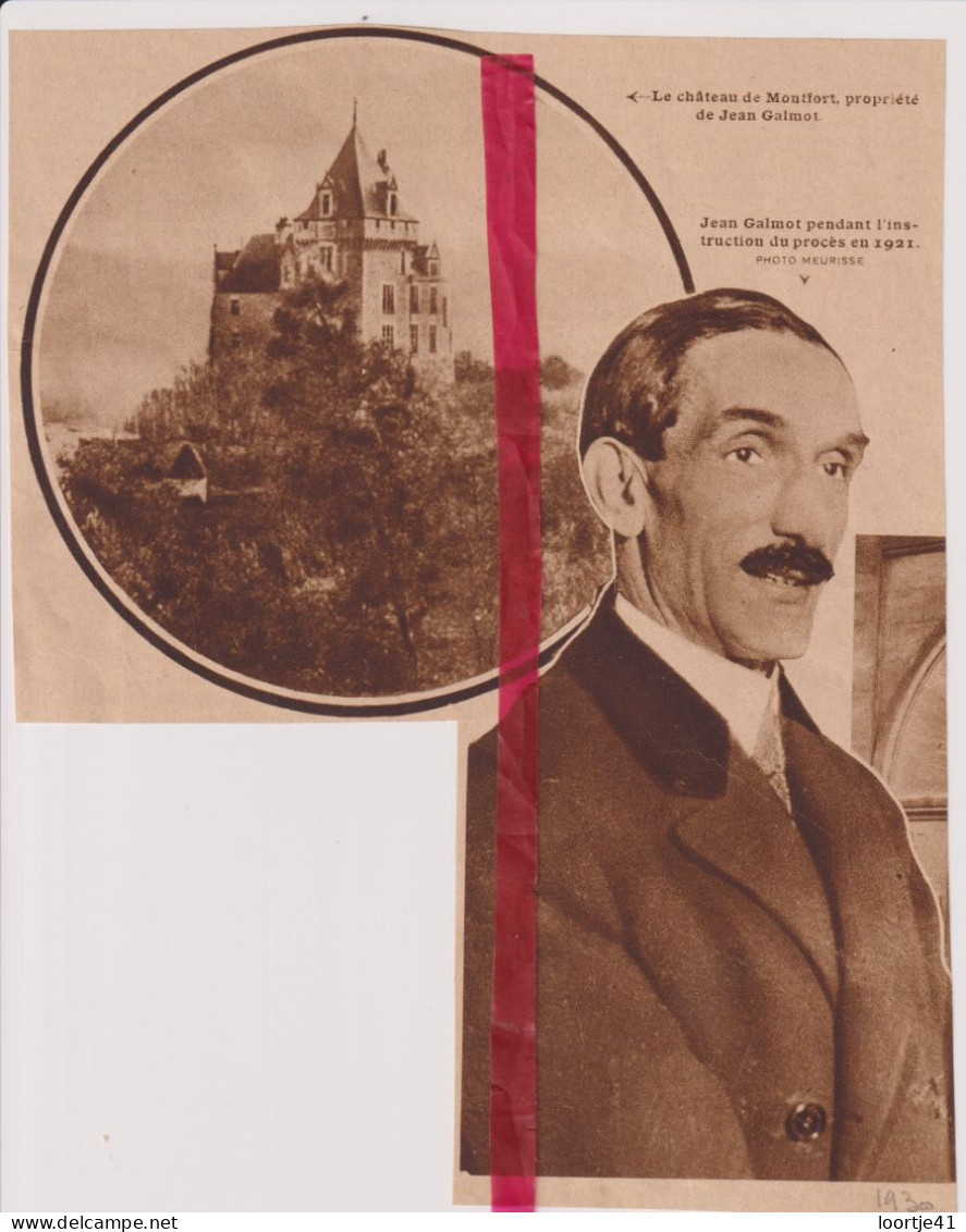 Le Chateau De Monfort , Jean Galmot - Orig. Knipsel Coupure Tijdschrift Magazine - 1930 - Unclassified