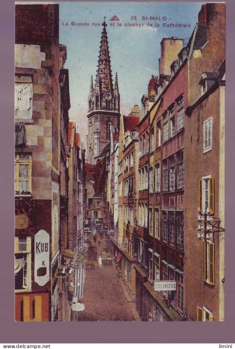 35 - SAINT MALO- GRANDE RUE - ANIMÉE - COLORISÉE -  - Saint Malo