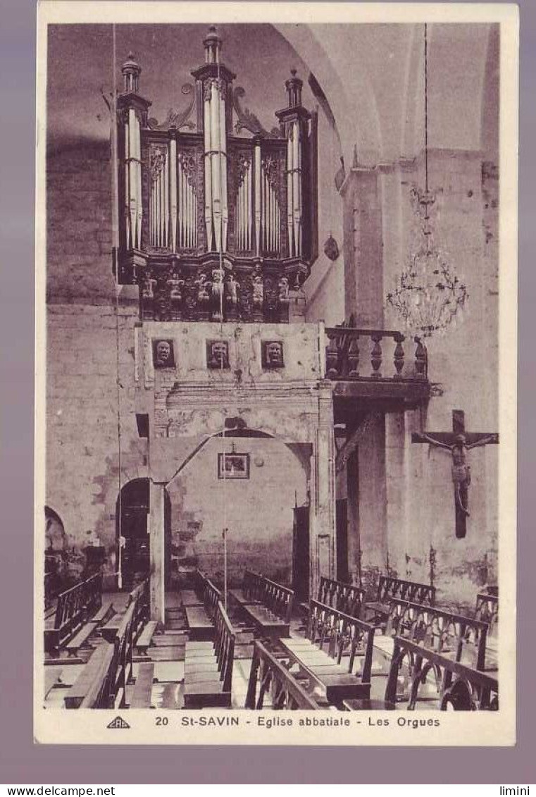 85 - SAINT SAVIN - EGLISE ABBATIALE - Les ORGUES - - Saint Savin