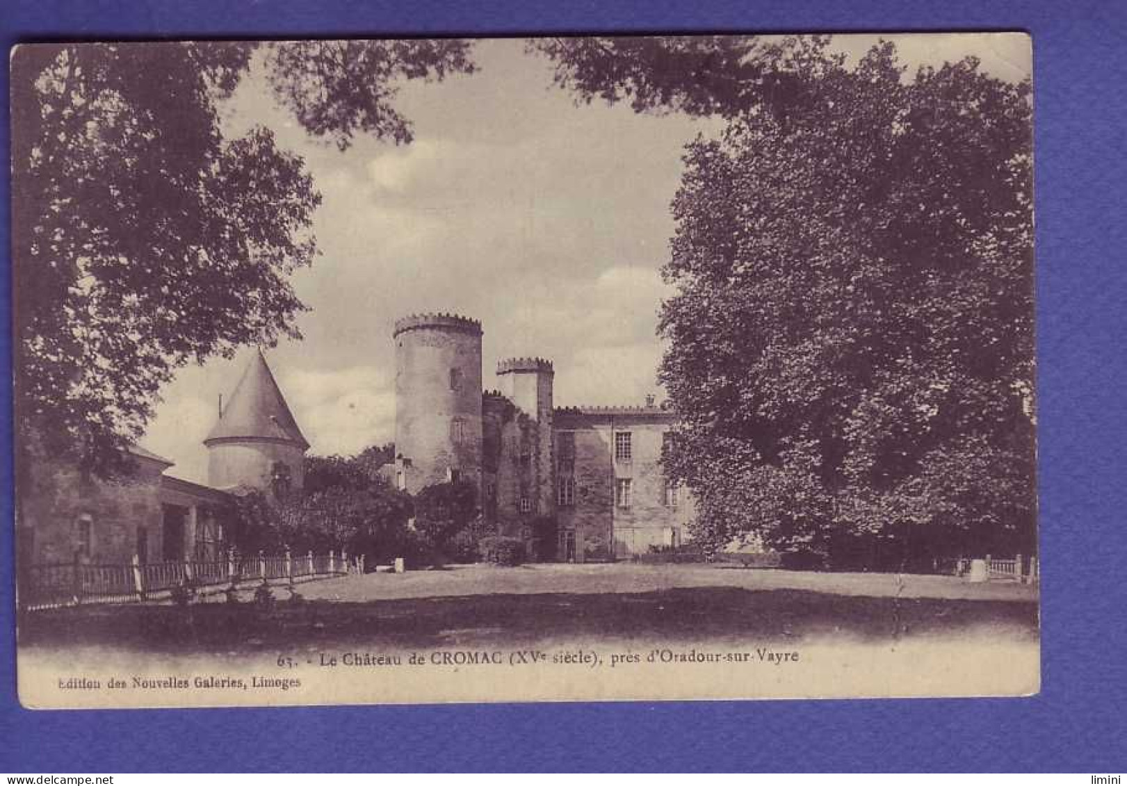 87 - ORADOUR Sur VAYRE - CHATEAU De CROMAC -  - Oradour Sur Vayres