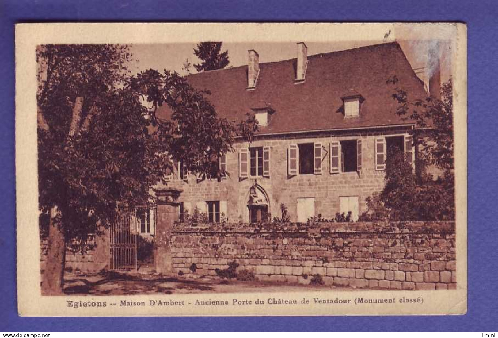 19  - EGLETONS  - MAISON D'AMBERT - MONUMENT CLASSÉ - ' - Egletons