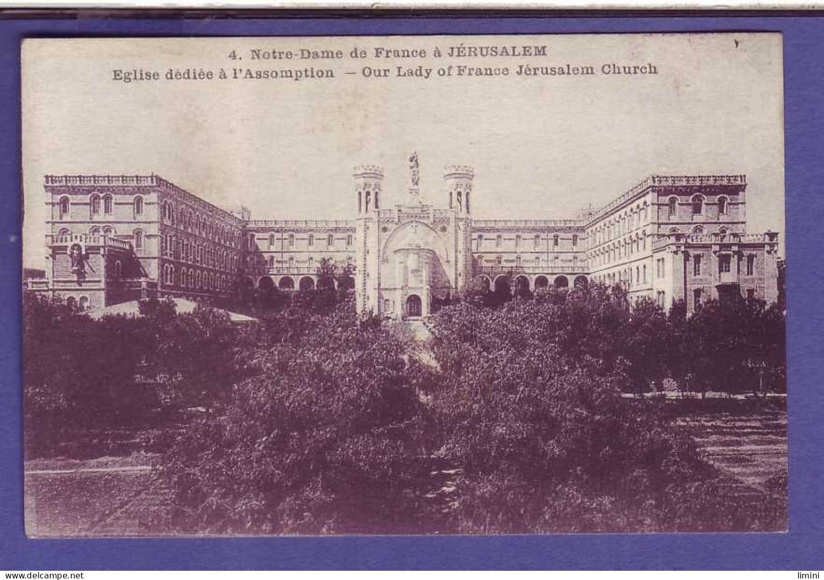 ISRAËL - JERUSALEM - NOTRE DAME De FRANCE  - ÉGLISE DÉDIÉE à L'ASOMPTION -' - Israel